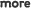 more